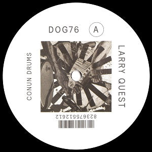 LARRY QUEST / CONUN DRUMS EP