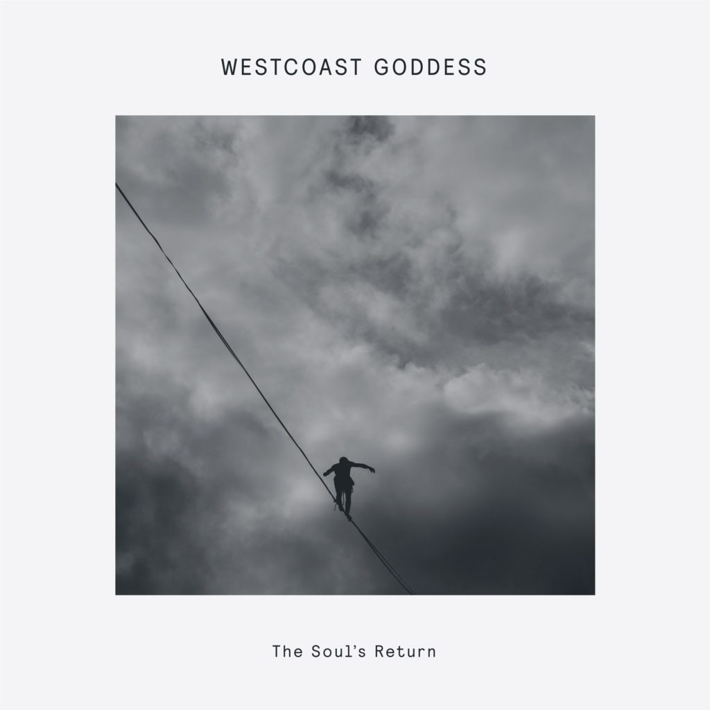 WESTCOAST GODDESS / THE SOUL'S RETURN EP