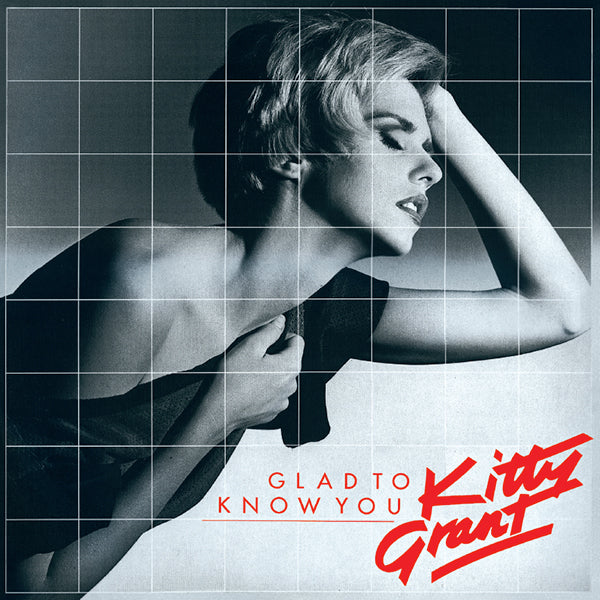 KITTY GRANT / GLAD TO KNOW YOU