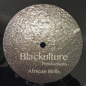 BLACKULTURE PRODUCTIONS / AFRICAN BELLS