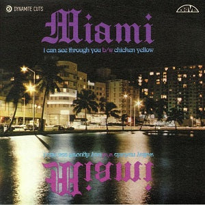MIAMI / I CAN SEE THROUGH YOU (7 inch)