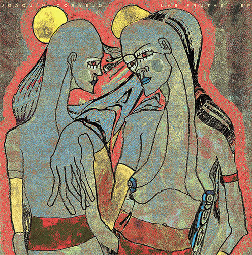 JOAQUIN CORNEJO / LAS FRUTAS EP
