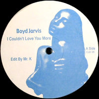 SADE / I COULDN'T LOVE YOU MORE-feat.BOYD JARVIS(DANNY KRIVIT EDIT)