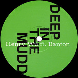HENRY WU / DEEP IN THE MUDD (feat. BANTON)
