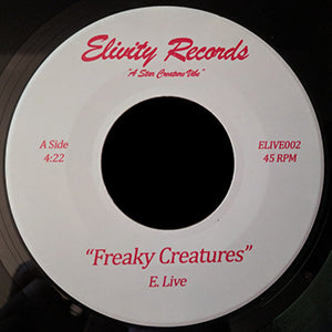 E. Live – Freaky Creatures