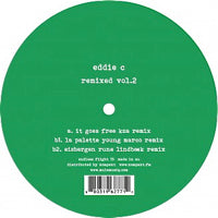 EDDIE C / REMIXES VOL.2 (KZA / YOUNG MARCO / RUNE LINDBAEK REMIXES)