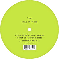 KZA / WANT NO OTHER