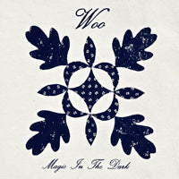 WOO / MAGIC IN THE DARK (7inch)