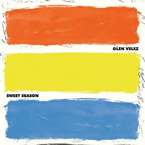 GLEN VELEZ / SWEET SEASON (2LP)