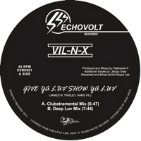 VIL-NX / GIVE YA LUV SHOW YA LUV