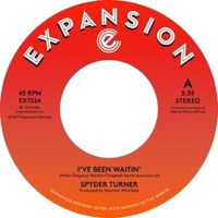 SPYDER TURNER / I'VE BEEN WAITIN' (7 inch)