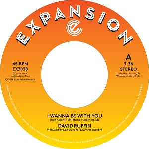 DAVID RUFFIN / I WANNA BE WITH YOU (7 inch)