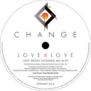 CHANGE / LOVE 4 LOVE-JOEY NEGRO REMIX / MAKE ME(GO CRAZY)-OPOLOPO REMIX