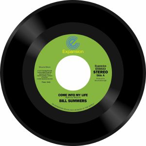 BILL SUMMERS / COME INTO MY LIFE (7 inch)