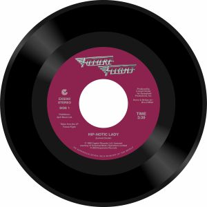 FUTURE FLIGHT / HIP-NOTIC LADY / DUES (7 inch)