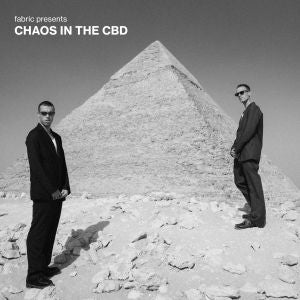 CHAOS IN THE CBD / FABRIC PRESENTS CHAOS IN THE CBD (2LP)