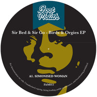 SIR BED & SIR GO / BIRDS & ORGIES EP