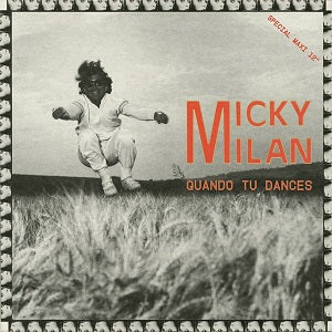 MICKY MILAN / QUANDO TU DANCES