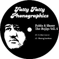 PABLO & SHOEY / THE REJIGS VOL. 4