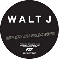 WALT J / REFLECTION SELECTIONS