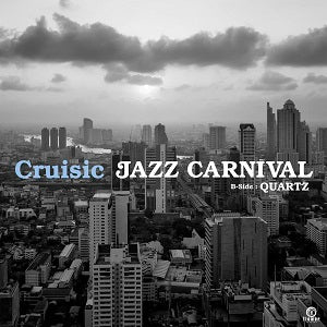 CRUISIC / JAZZ CARNIVAL (7 inch)