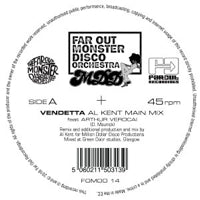 FAR OUT MONSTER DISCO ORCHESTRA / VENDETTA (feat. ARTHUR VEROCAI) -AL KENT REMIXES