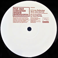 FAR OUT MONSTER DISCO ORCHESTRA / KEEP BELIEVING(CAN YOU FEEL IT)-THEO PARRISH MIX