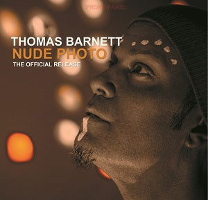 THOMAS BARNETT / NUDE PHOTO (inc. CHEZ DAMIER REMIX)