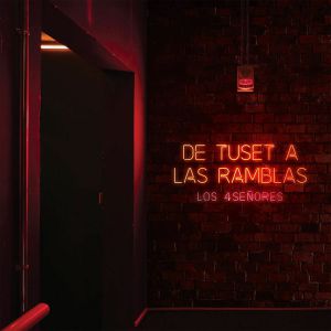 LOS 4SENORES / DE TUSET A LAS RAMBLAS (LP)