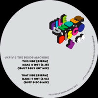 J KRIV & THE DISCO MACHINE / MAKE IT HOT (IDJUT BOYS & DUFF DISCO REMIXES)