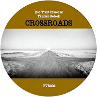 RON TRENT & TKUMAH SADEEK / CROSSROADS