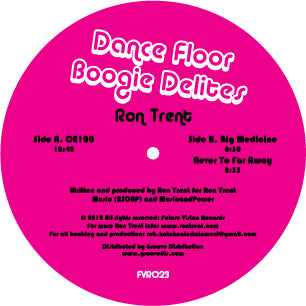 RON TRENT / DANCEFLOOR BOOGIE DELITES
