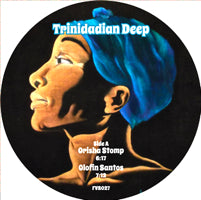 TRINIDADIAN DEEP / ORISHA STOMP