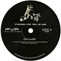 CONJURE(RON TRENT) / PRESSURE RELEASE
