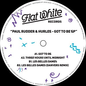 PAUL RUDDER & HURLEE / GOT TO BE EP
