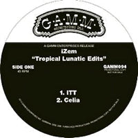 IZEM / TROPICAL LUNATIC EDITS
