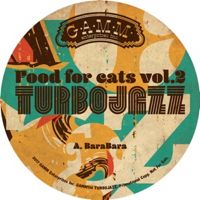 TURBOJAZZ / FOOD FOR CATS VOL 2