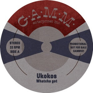 UKOKOS / WHATCHA GOT / SAISON (10 inch)