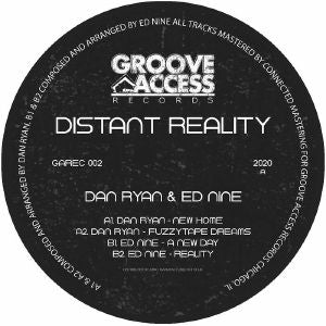 DAN RYAN / ED NINE / DISTANT REALITY