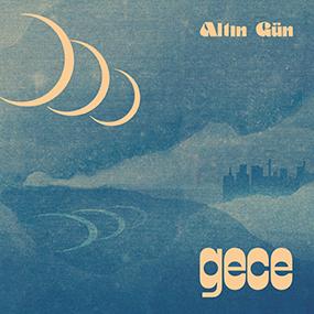 Altın Gün – Gece