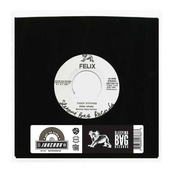 FELIX (ARTHUR RUSSELL / NICK SIANO) / TIGER STRIPES / YOU CAN'T HOLD ME DOWN (7 inch)