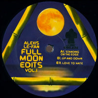 ALEXIS LE FAN / FULL MOON EDITS VOL 1