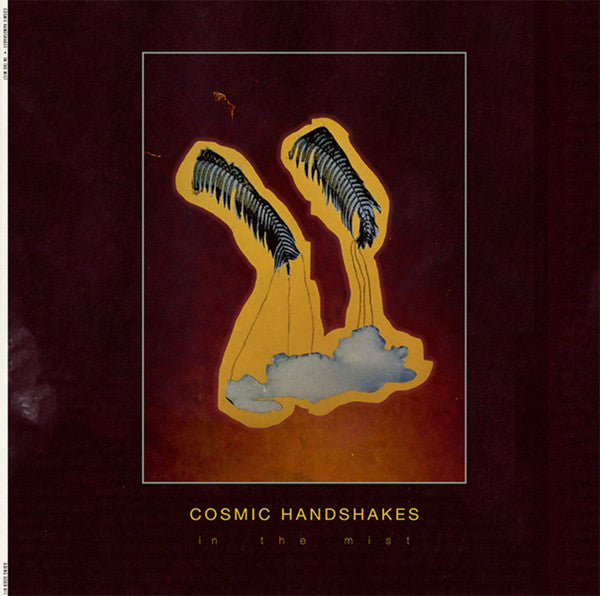COSMIC HANDSAKES / IN THE MIST (LP)