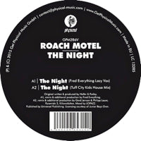 ROACH MOTEL / THE NIGHT (Incl. FRED EVERYTHING / TUFF CITY KIDS REMIXES)