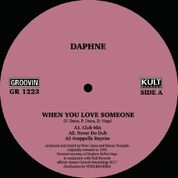 Daphne – When You Love Someone