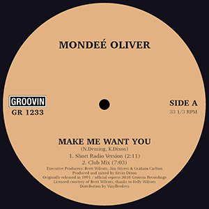 MONDEE' OLIVER / MAKE ME WANT YOU