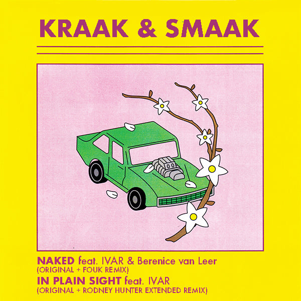 KRAAK & SMAAK / NAKED / IN PLAIN SIGHT (FOUK / RODNEY HUNTER REMIXES)