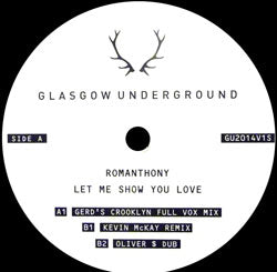 ROMANTHONY / LET ME SHOW YOU LOVE (2013 REMIXES - VOL 1)