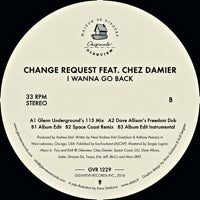 CHANGE REQUEST / I WANNA GO BACK REMIX (feat. CHEZ DAMIER)