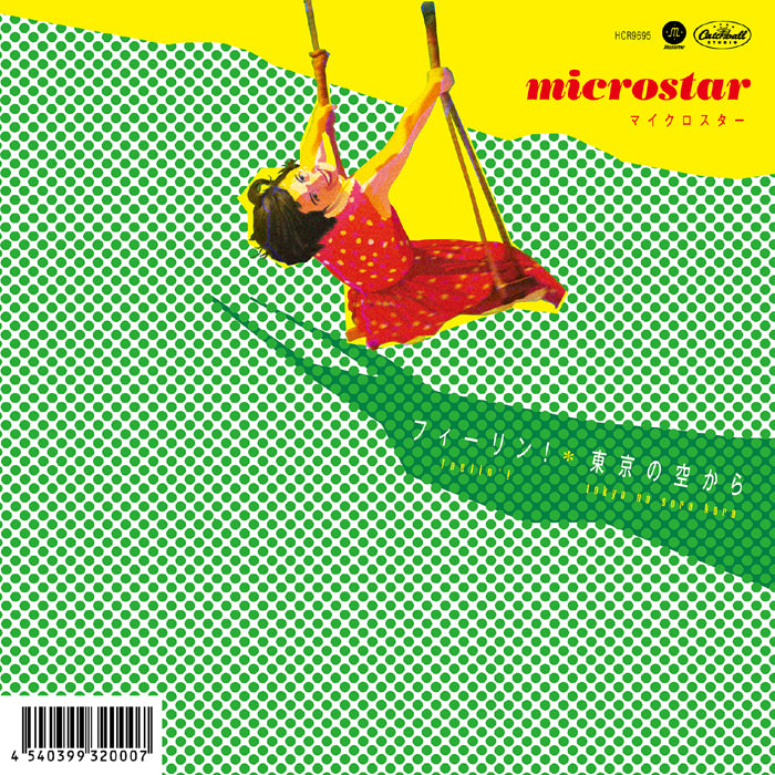 MICROSTAR / Feelin'! / From the Sky of Tokyo (7 inch)